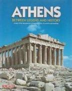 Athens - Between Legend and History