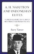 A. H. Nasution and Indonesia's Elites