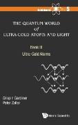 The Quantum World of Ultra-Cold Atoms and Light Book III