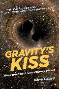 Gravity's Kiss