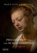 Philosophy and the Human Condition: An Anthology