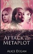 Attack of the Metaplot