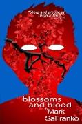 Blossoms and Blood