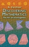 Discovering Mathematics: The Art of Investigation