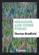 Hermione, and Other Poems