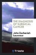 The Diagnosis of Surgical Cancer