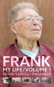 FRANK My Life Volume 1