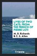 Lives of Two Cats, From the French of Pierre Loti