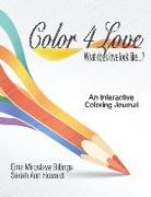 Color 4 Love: What Does Love Look Like...?
