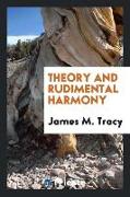 Theory and Rudimental Harmony