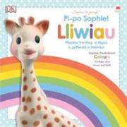 Cyfres Sophie La Girafe: Pi-Po Sophie Lliwiau / Peekaboo Sophie Colours