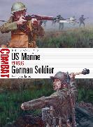 US Marine vs German Soldier