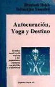 Autocuración, yoga y destino