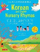 Korean and English Nursery Rhymes: Wild Geese, Land of Goblins and Other Favorite Songs and Rhymes (Audio Recordings in Korean & English Included)