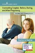 Counseling Couples Before, During, and After Pregnancy