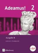 Adeamus!, Ausgabe B - Latein als 1. Fremdsprache, Band 2, Texte, Übungen, Begleitgrammatik
