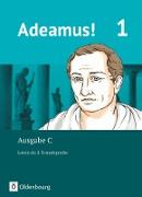 Adeamus!, Ausgabe C - Latein als 2. Fremdsprache, Band 1, Texte, Übungen, Begleitgrammatik