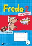 Fredo - Mathematik, Zu Ausgabe A - 2015 und Ausgabe B, 2. Schuljahr, Förderheft