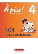 À plus !, Zu allen Ausgaben 2012, Band 4, 101 Grammatikübungen, Mit Lösungen online