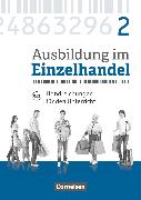 Ausbildung im Einzelhandel - Neubearbeitung, Allgemeine Ausgabe, 2. Ausbildungsjahr, Handreichungen für den Unterricht mit Webcode