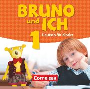 Bruno und ich, Deutsch für Kinder, Band 1, Audio-CD