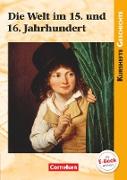 Kurshefte Geschichte, Niedersachsen, Die Welt im 15. und 16. Jahrhundert, Schülerbuch