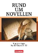 Rund um ..., Sekundarstufe II, Rund um Novellen, Kopiervorlagen für den Deutschunterricht in der Sekundarstufe I und in der Oberstufe, Kopiervorlagen
