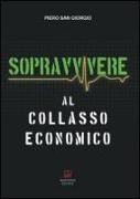 Sopravvivere al collasso economico