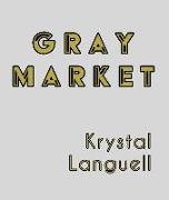 Gray Market