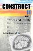 Construct 11 Part 2: Trust and Loyalty