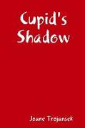 Cupid's Shadow