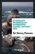 Is Germany Prosperous?: Impressions Gained January 1922