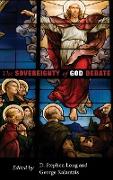 The Sovereignty of God Debate