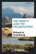 The Trinity and the Incarnation