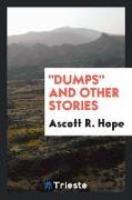 Dumps and Other Stories