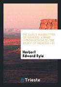 The Early Narratives of Genesis: A Brief Introduction to the Study of Genesis I-XI