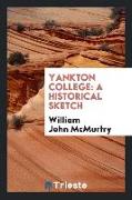 Yankton College: A Historical Sketch