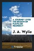 A Journey over the Region of Fulfilled Prophecy