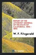 Report of the Attorney General of the State of California. 1895 - 1896