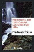 Peritonitis. the Lettsomian Lectures for 1894