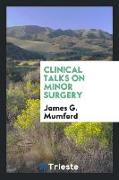 Clinical Talks on Minor Surgery