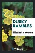 Dusky Rambles