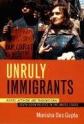 Unruly Immigrants