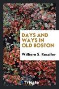 Days and Ways in Old Boston