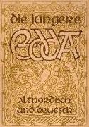 Die Jüngere Edda - Altnordisch und deutsch
