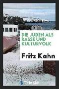 Die Juden als Rasse und Kulturvolk