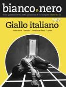 Bianco e nero. Rivista quadrimestrale del centro sperimentale di cinematografia