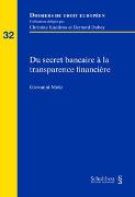 Du secret bancaire à la transparence financière