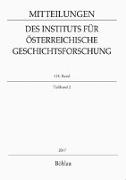 Mitteilungen des Instituts für Österreichische Geschichtsforschung, Bd. 125, Teilband 2 (2017)