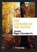 The Listener in the Town